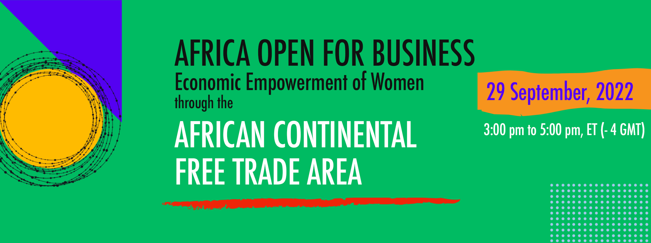Africa Open for Business: Economic Empowerment of Women through AfCFTA