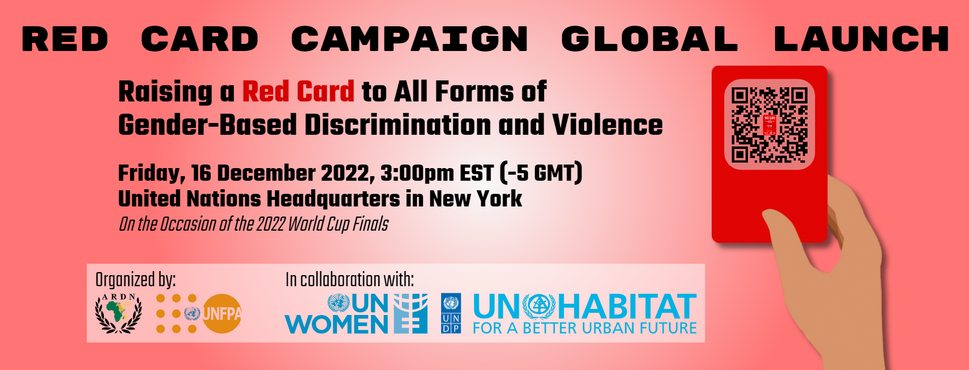 Red Card Campaign Global Launch: Raising a Red Card to All Forms of Discrimination and Violence Against Women and Girls